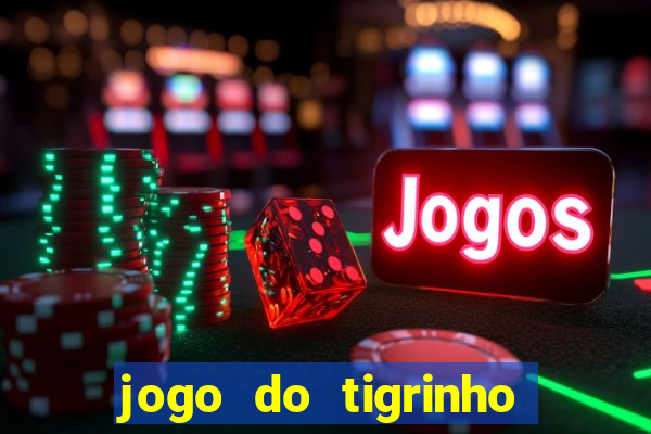 jogo do tigrinho que ganha dinheiro de verdade no pix